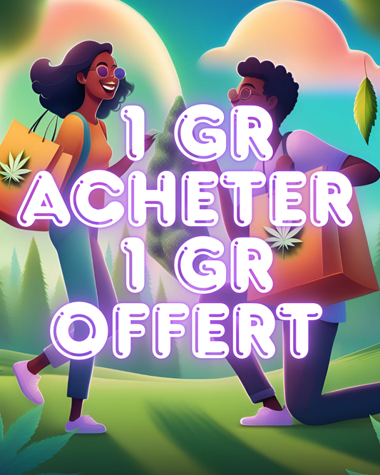 🎁 1 GRAMME ACHETÉ = 1 GRAMME OFFERT : Profitez de notre offre exclusive !